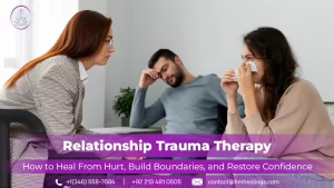 Relationship Trauma Therapy